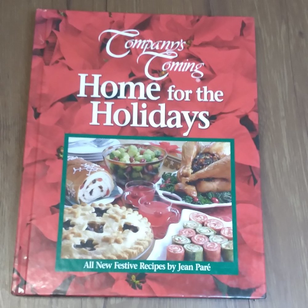 Company's Coming Home for the Hoilday's Cookbook